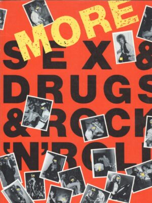 more sex & drugs & rock'n'roll