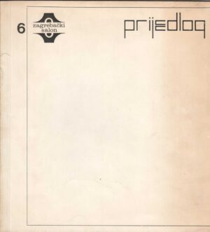 6. zagrebački salon: prijedlog, 1971.