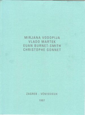 mirjana vodopija/ vlado martek/euan burnet-smith/christophe gonnet, 1997.