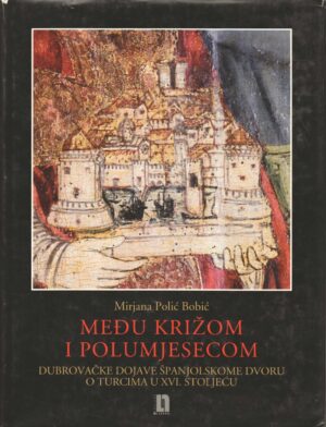 mirjana polić bobić: među križom i polumjesecom
