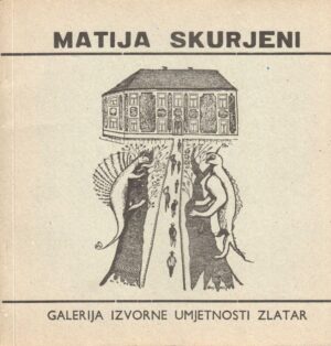 matija skurjeni - galerija izvorne umjetnosti zlatar, 1973.