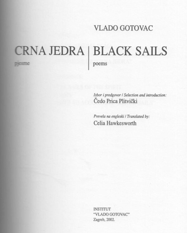 vlado gotovac: crna jedra/black sails