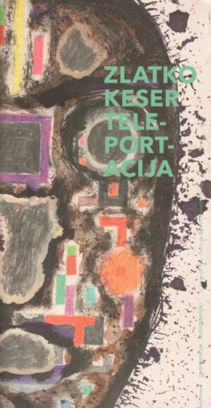 zlatko keser: teleportacija, 2014.