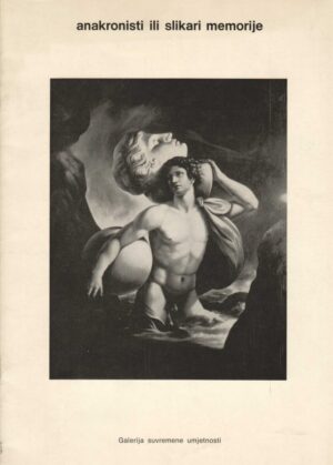 anakronisti ili slikari memorije, msu 1984.