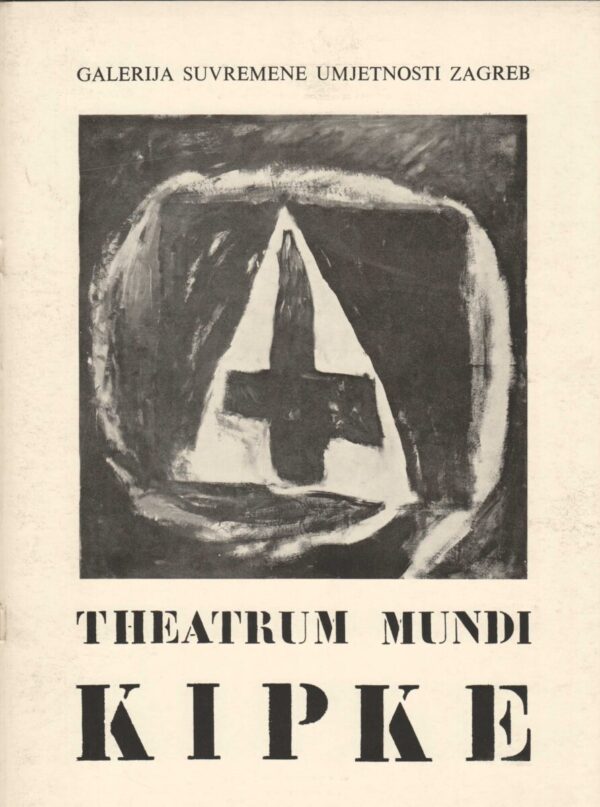 theatrum mundi: kipke, 1986.