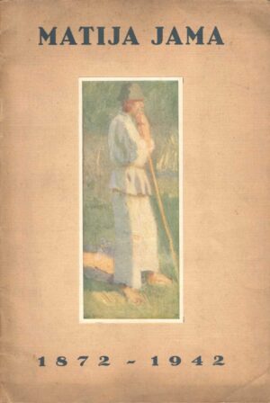 matija jama 1872-1942