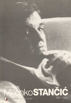 galerija forum: hommage miroslav Šutej, 1977.-2007.