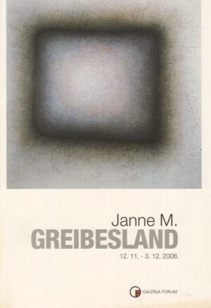 galerija forum: janne m. greibesland, 12.11.- 3.12.2008.