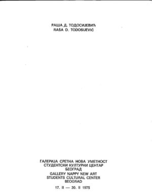 raša d. todosijević, 17.02. - 30.02. 1975.