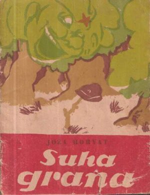 joža horvat: suha grana