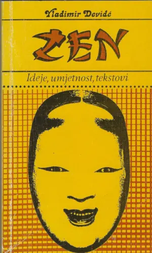 Vladimir Devide - Zen: Ideje, umjetnost, tekstovi