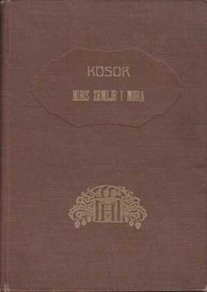 josip kosor: miris zemlje i mora