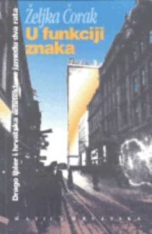 Željka Čorak: u funkciji znaka - drago ibler i hrvatska arhitektura između dva rata