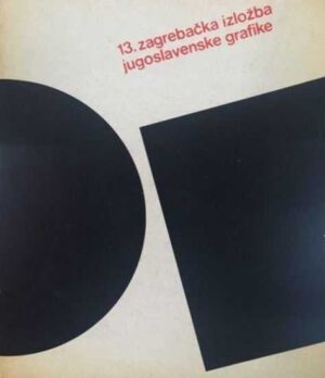 13. zagrebacka izlozba jugoslavenske grafike