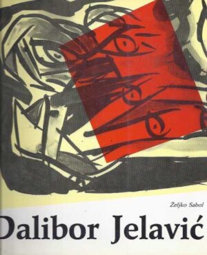 Željko sabol: dalibor jelavić., crteži /drawings. 1977/1978