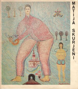 matija skurjeni, 15.02.27.03.1968.