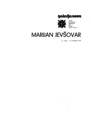 marijan jevšovar: galerija nova, 1976.