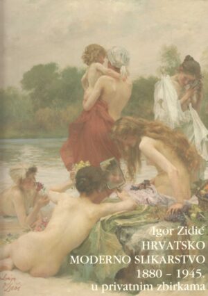 igor zidić, hrvatsko moderno slikarstvo 1880-1945.