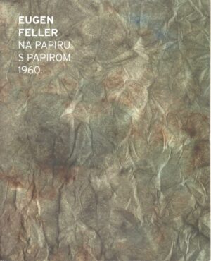eugen feller: na papiru s papirom