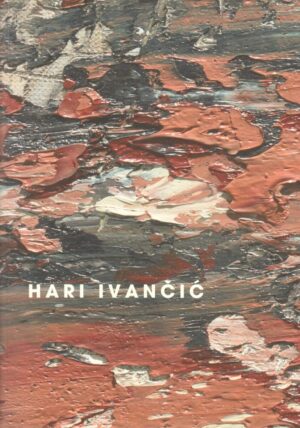 hari ivančić: zemlja/ terre