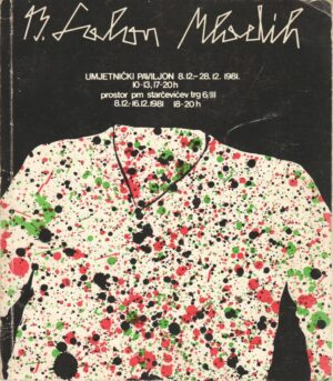 13. salon mladih, umjetnički paviljon, zagreb 8-28.12.1981.
