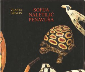 vlasta gracin - izmoljene skulpture: sofija naletilić penavuša