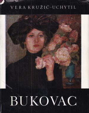 vera kružić-uchytil - vlaho bukovac: život i djelo