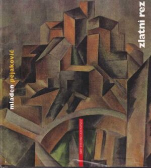 Mladen Pejaković - Zlatni rez [S POTPISOM]