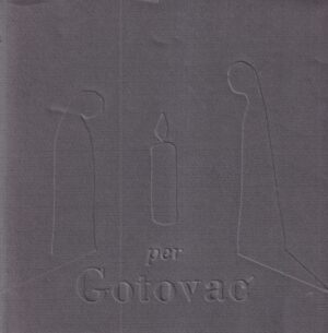 Giovenale per Vlado Gotovac