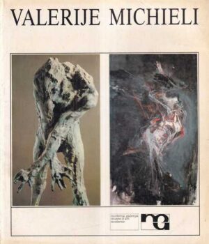 valerije michieli - monografska izložba: skulpture, slike, crteži 1949-1981