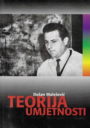 Dušan Malešević: Teorija umjetnosti