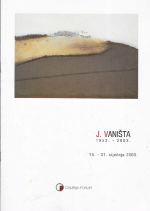 Josip Vaništa 1953. - 2003.