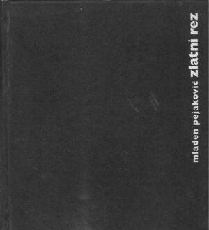 Mladen Pejaković - Zlatni rez