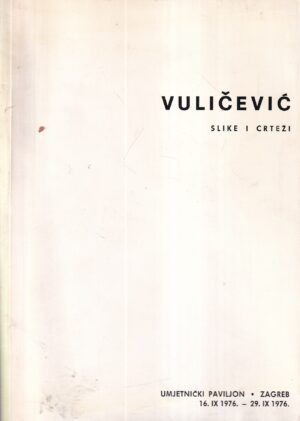 vuličević - slike i crteži 1976