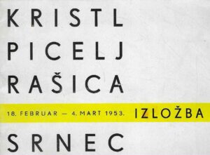 Kristl, Picelj, Rašica i Srnec, katalog izložbe