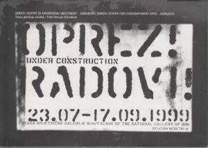 oprez! radovi! 23.07.-17.09.1999.