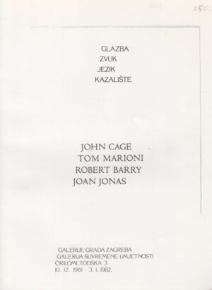 john cage, tom marioni, robert barry, joan jonas, katalog izložbe