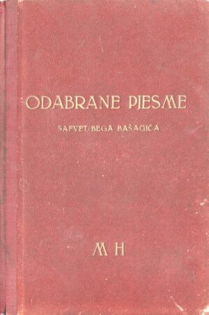 odabrane pjesme safet-bega bašagića
