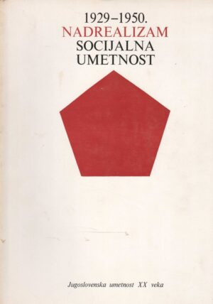 nadrealizam, socijalna umetnost. 1929-1950.