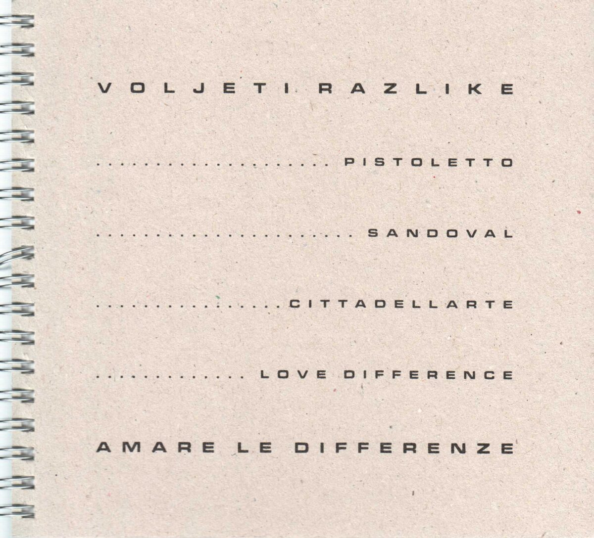 voljeti razlike, katalog izložbe 07.-28.02.2007.