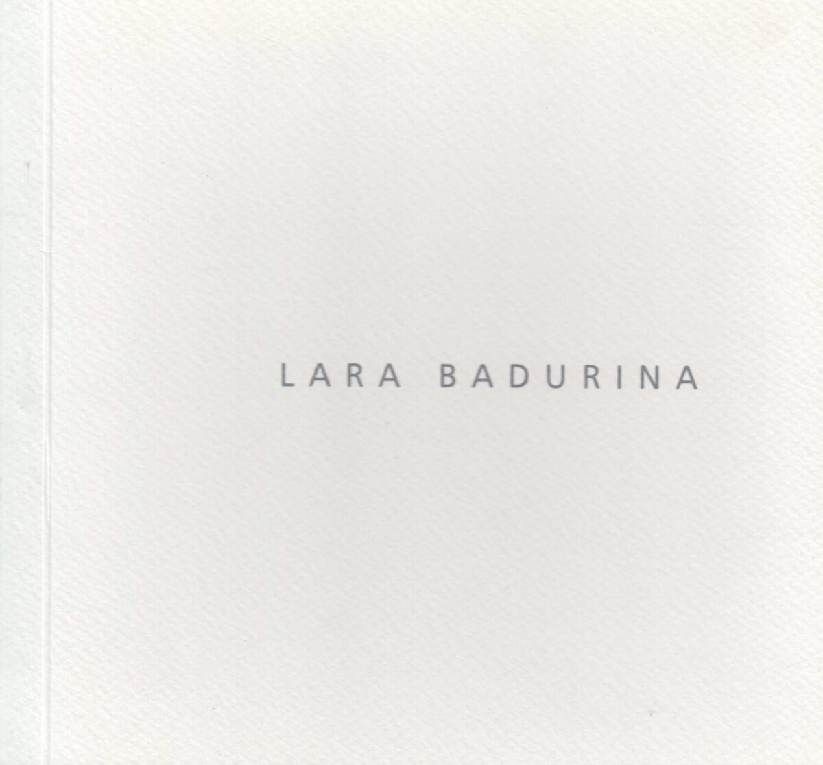 lara badurina, 03.07.-31.07.2009.