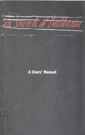 in search of balkania