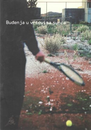 slaven tolj: buđenja u vrtovima sunca