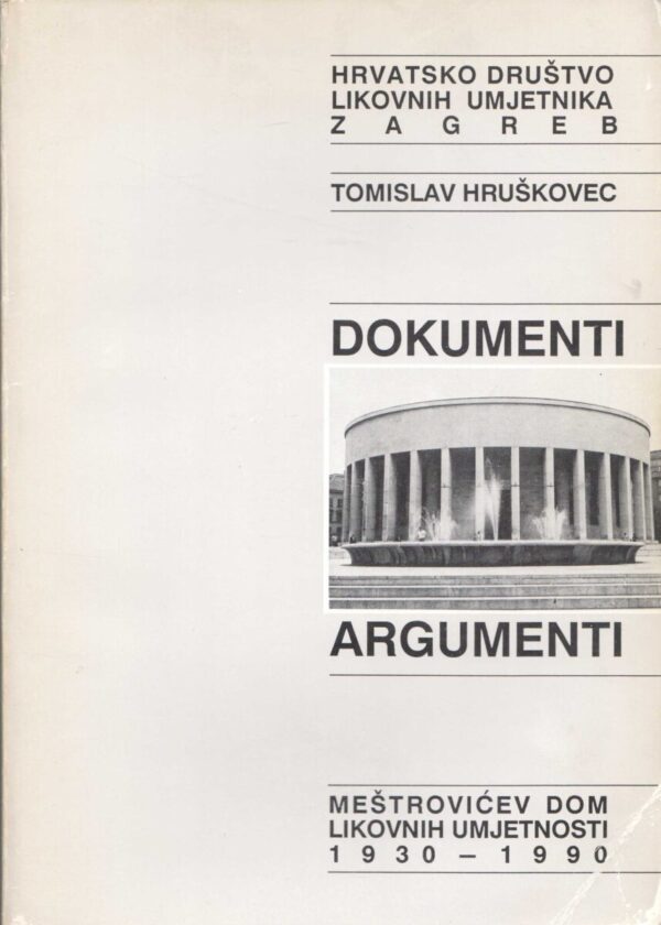 tomislav hruškovec: dokumenti, argumenti