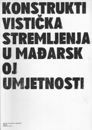 konstruktivistička stremljenja u mađarskoj umjetnosti, katalog