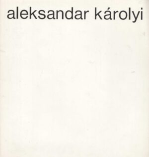 aleksandar karolyi, katalog izložbe