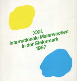 xxii. internacionale malerwochen in der steiermark 1987