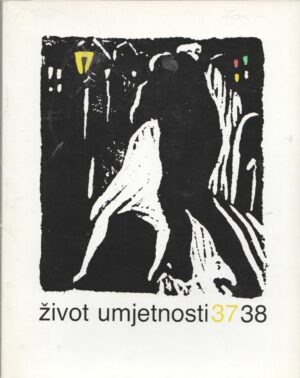 Život umjetnosti, br. 37./38., časopis
