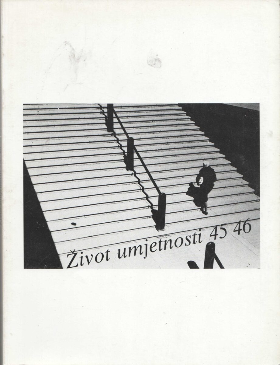 Život umjetnosti, br. 45./46., časopis