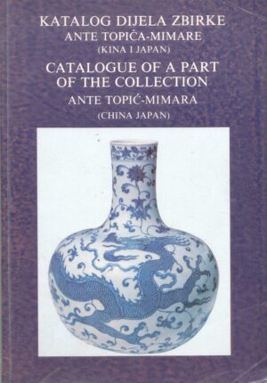 katalog dijela zbirke ante topić-mimare (kina i japan)